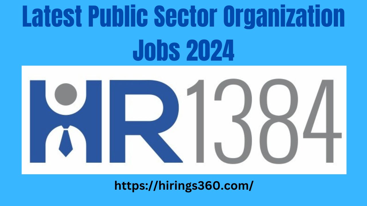 Latest Public Sector Organization Jobs 2024