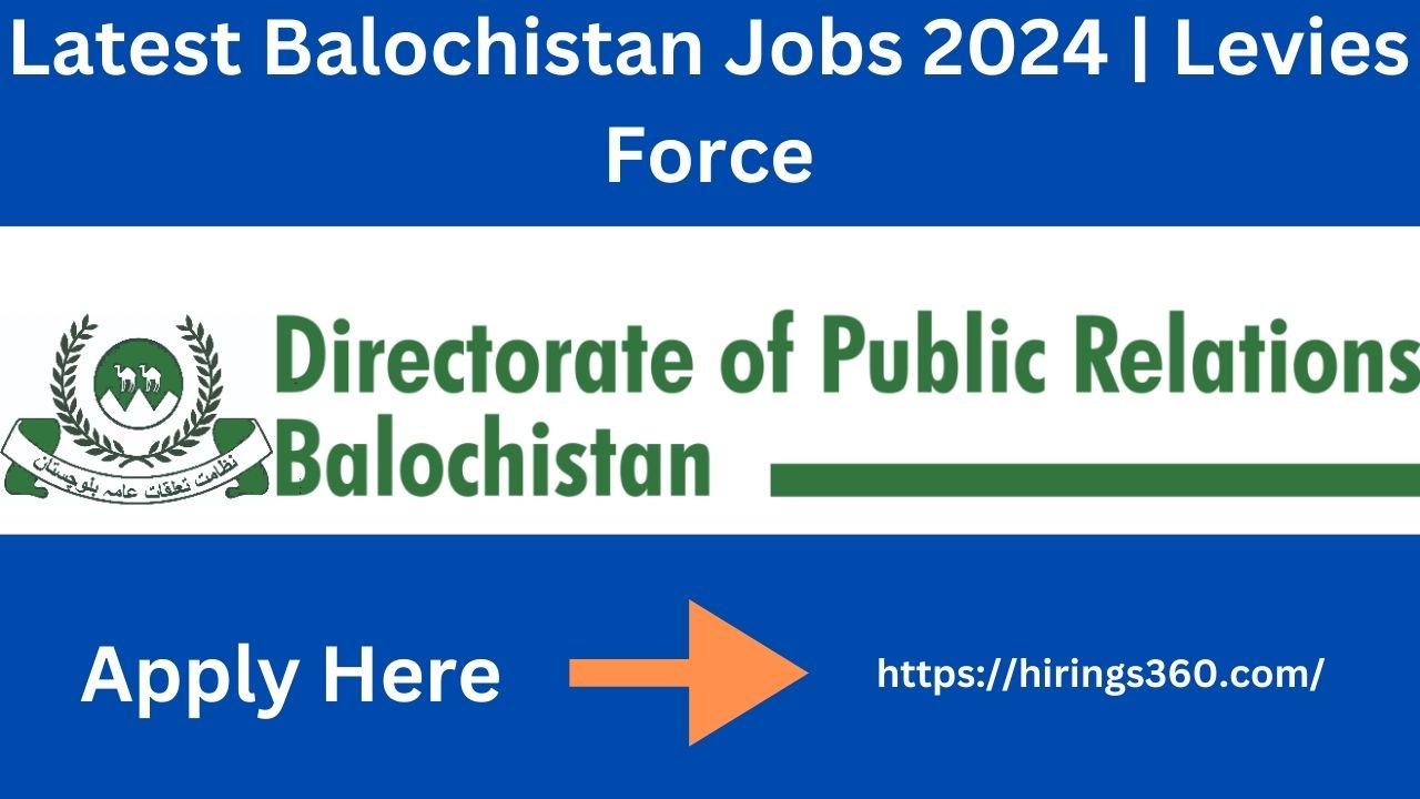 Latest Balochistan Jobs 2024 | Levies Force