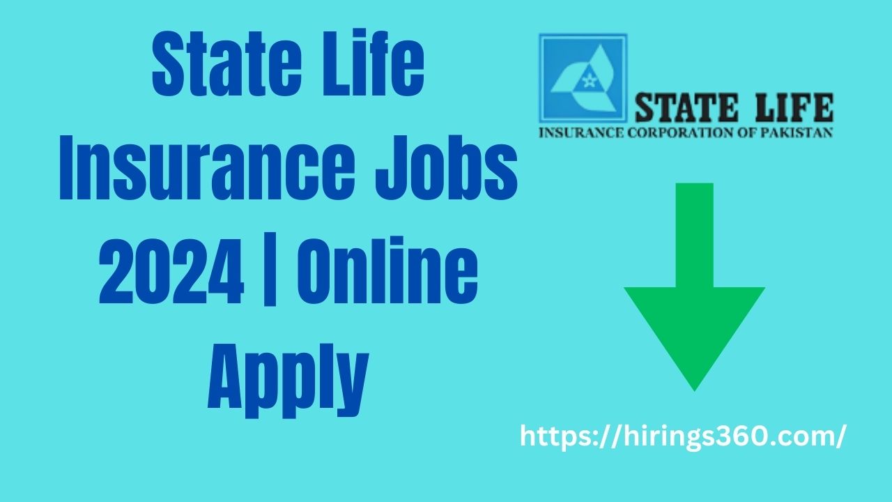 State Life Insurance Jobs 2024 | Online Apply