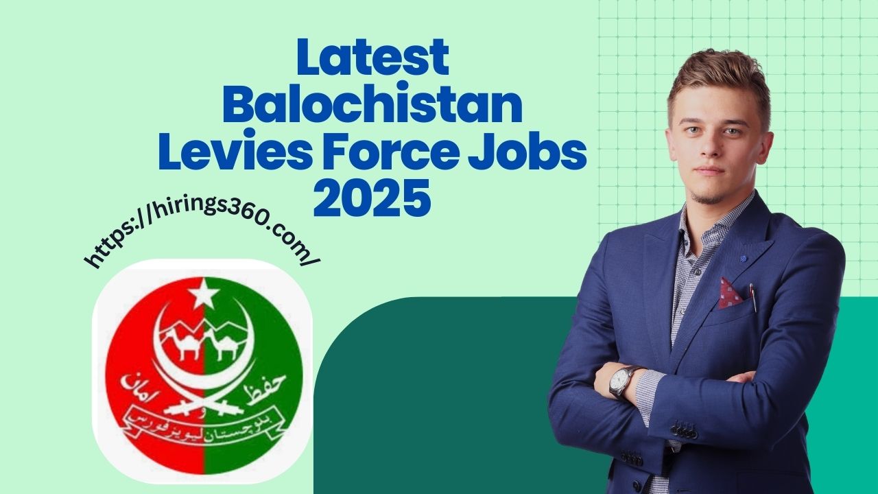 Latest Balochistan Levies Force Jobs 2025