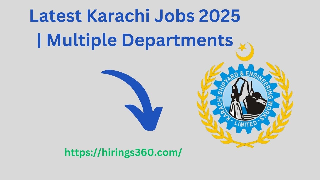 Latest Karachi Jobs 2025 | Multiple Departments