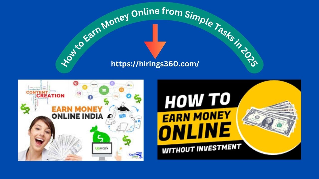 How to Earn Money Online from Simple Tasks in 2025